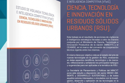 Estudio de Vigilancia Tecnológica e Inteligencia Competitiva: Ciencia, Tecnología e Innovación en Residuos Sólidos Urbanos