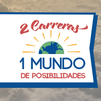 2 Carreras: 1 Mundo de Posibilidades