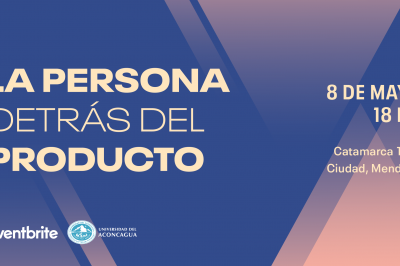 La persona detrás del producto - Charla de Eventbrite