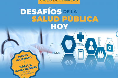 Ciclo de charlas: Desafíos de la Salud Pública hoy