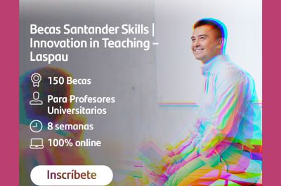 Beca Santander Skills para Docentes Universitarios