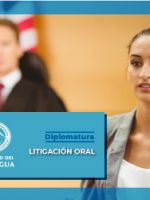 Diplomatura en Litigación Oral 