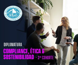 3ra Cohorte de la Diplomatura en Compliance, Ética & Sostenibilidad Empresaria